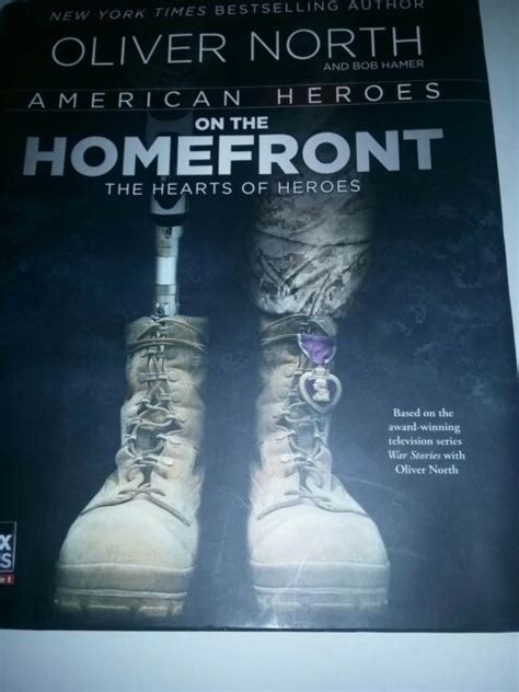 Oliver North Autographed American Heroes On the Home Front Hardcover Book | eBay