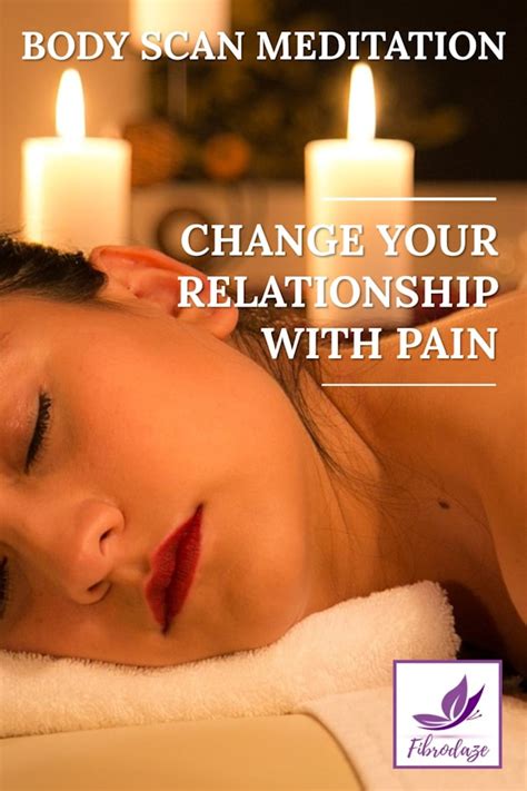 Body Scan Meditation Can Change Your Relationship With Pain