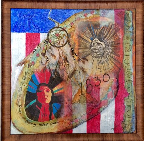 Treaty Of Dancing Rabbit Creek by Lucia K. Wolfer - mixed media art