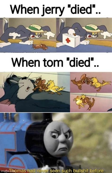Image tagged in thomas the tank engine,tom and jerry - Imgflip