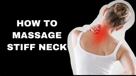 HOW TO MASSAGE A STIFF NECK - YouTube