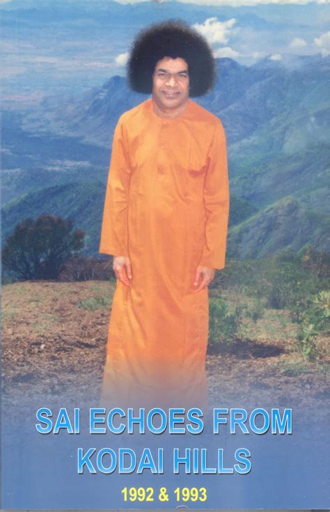 SAI ECHOES FROM KODAI HILLS – 1992 & 1993 | Sathya Sai Book Store, Tustin, California, USA