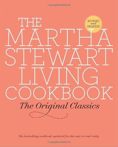 The Martha Stewart Living Cookbook: The Original Classics | Eat Your Books