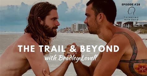 Bradley Lovell — The Trail & Beyond | David Smart