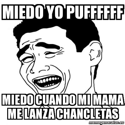 Meme Yao Ming 2 - miedo yo puffffff miedo cuando mi mama me lanza chancletas - 16837119