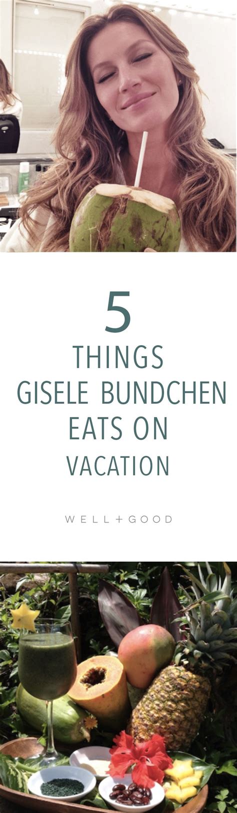 What Gisele Bundchen and Tom Brady actually eat | Well+Good | Gisele bundchen diet, Gisele ...