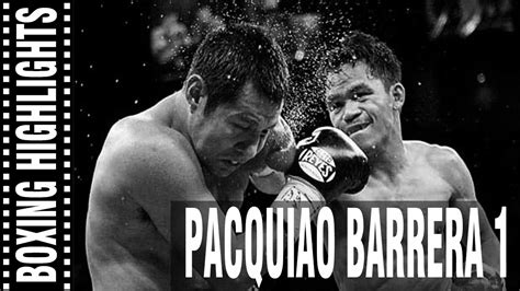 Manny Pacquiao vs Marco Antonio Barrera 1 Highlights - YouTube