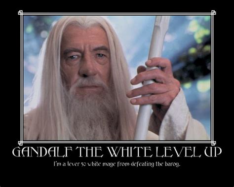 Gandalf the White motivational by DevintheCool on DeviantArt