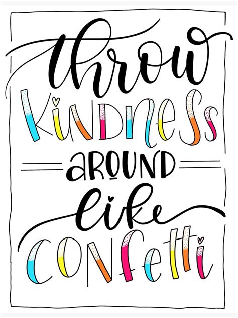 "Calligraphy - Kindness Quote - Throw Kindness around like Confetti ...