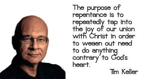 Keller on repentance. | Tim keller quotes, Reformed theology, Quotes