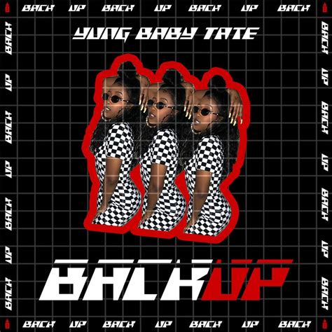 Back Up by Yung Baby Tate from Yung Baby Tate: Listen for free