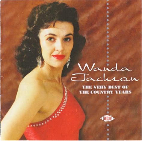 Wanda Jackson - The Very Best Of The Country Years (2006, CD) | Discogs