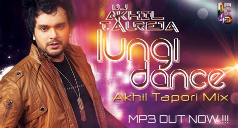 Lungi Dance (Akhil Tapori Mix) - DJ Akhil Talreja | Downloads4Djs