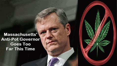 Massachusetts Anti-Pot Governor Charlie Baker Goes Too Far This Time