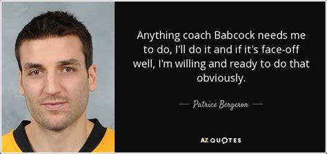 QUOTES BY PATRICE BERGERON | A-Z Quotes