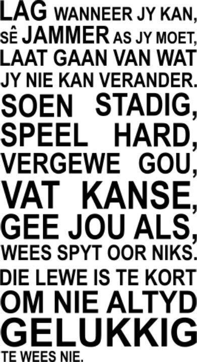 Speel hard | Afrikaans quotes, Afrikaanse quotes, Afrikaans