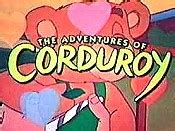 The Adventures Of Corduroy The Bear | BCDB