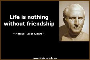 Cicero Quotes On Friendship. QuotesGram