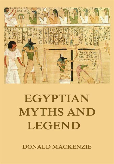 Egyptian Myths And Legend • The Sacred Books (English) • Jazzybee ...