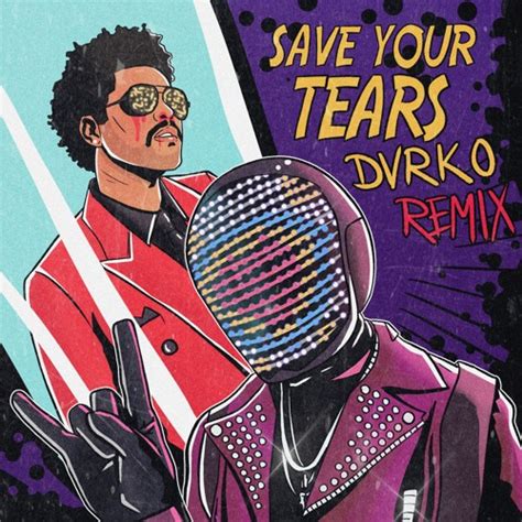 Stream The Weeknd - Save Your Tears (DVRKO Remix) by DVRKO | Listen ...