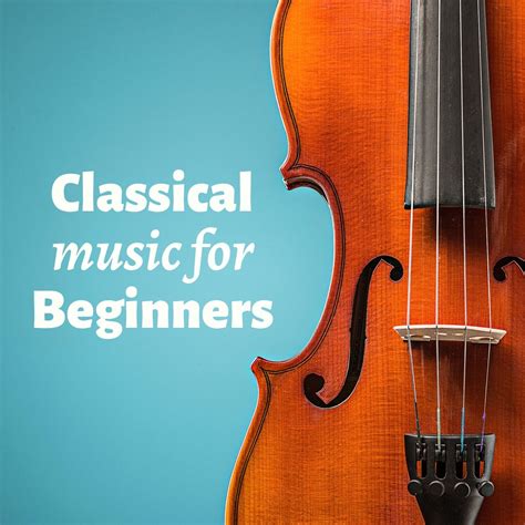 Classical Music for Beginners - Halidon