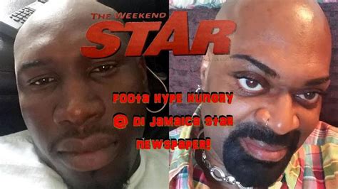 Foota Hype hungry at the Jamaica star newspaper for headline and picture! | Star newspaper ...