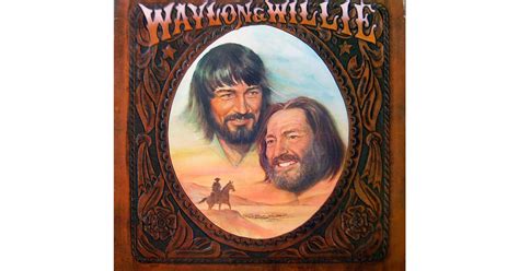 Waylon Jennings & Willie Nelson, 'Waylon & Willie' (1978) | 50 Country ...