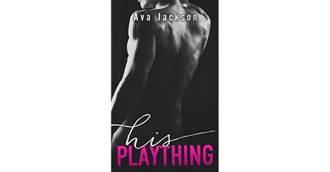 His Plaything by Ava Jackson