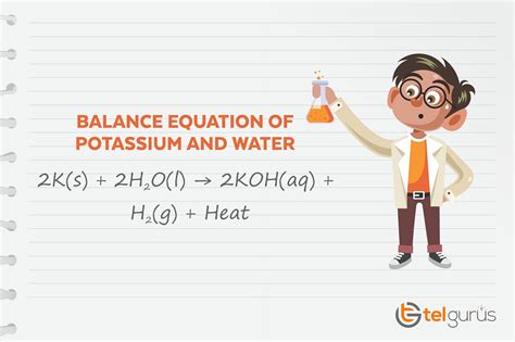 A balanced chemical equation for a reaction between potassium and water