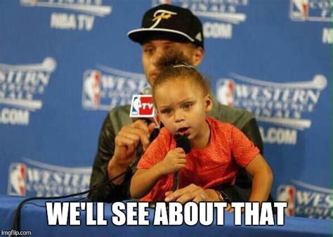 Riley Curry Says - Imgflip