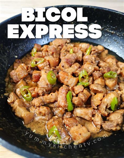 Bicol Express - Yummy Kitchen