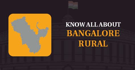 Bangalore Rural Lok Sabha Election 2024: Date, Result, News, Candidates ...