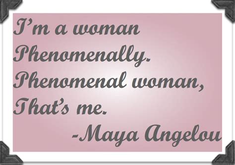 Phenomenal Woman Maya Angelou Quotes. QuotesGram