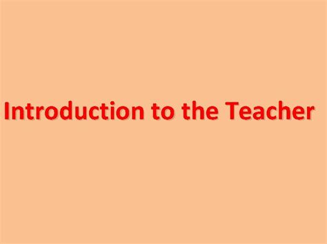 Introduction to the Teacher Introduction to the Teacher