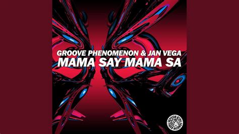 Mama Say Mama Sa (Original Mix) - YouTube