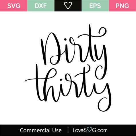 Dirty Thirty SVG Cut File - Lovesvg.com