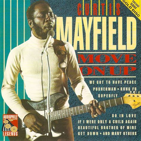 Curtis Mayfield - Move On Up (1995, Gold Disc, CD) | Discogs