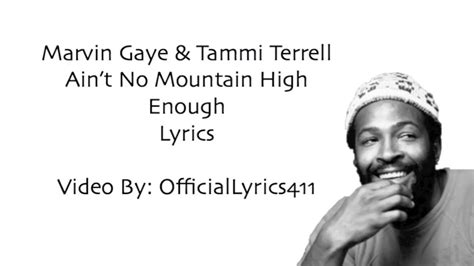 Ain't No Mountain High Enough Lyric - YouTube