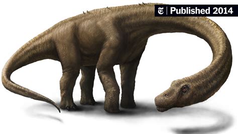 Argentine Dinosaur Was an Estimated 130,000 Pounds, and Still Growing - The New York Times