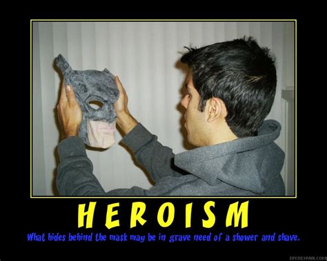 Motivational Posters--heroism by Ninjitsuknifer on DeviantArt