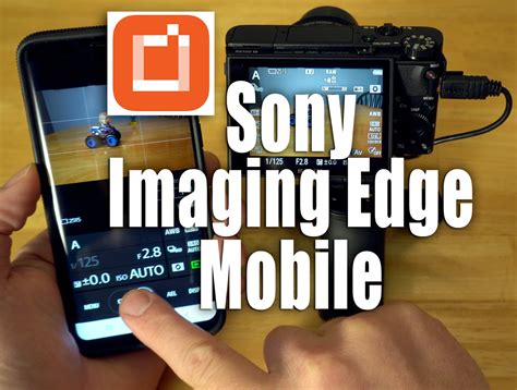 imaging-edge-mobile-ws – SonyAlphaLab