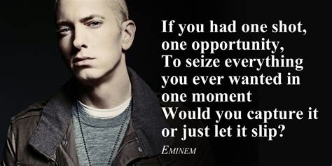 Losing great opportunities will be your biggest regret in the future | Eminem, Quotes by famous ...