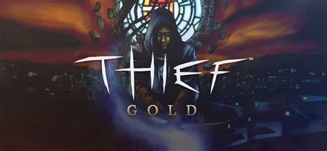 -86% Thief™ Gold on GOG.com