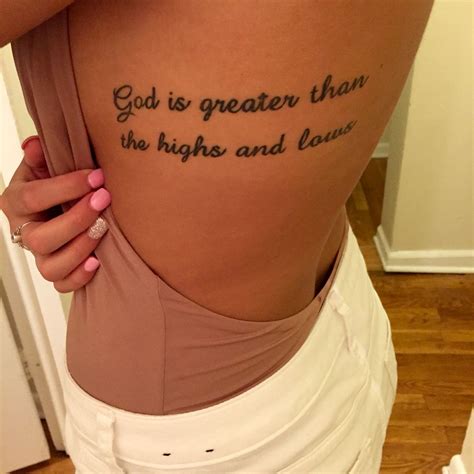 God is greater than the highs and lows tattoo | Rib tattoo quotes ...