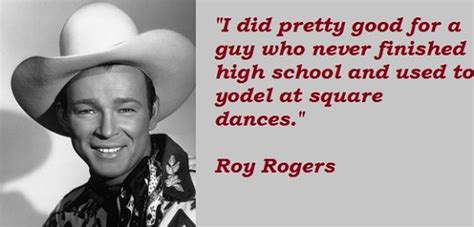 Roy Rogers quote | Roy Rogers | Pinterest | Funny, Love and Quotes