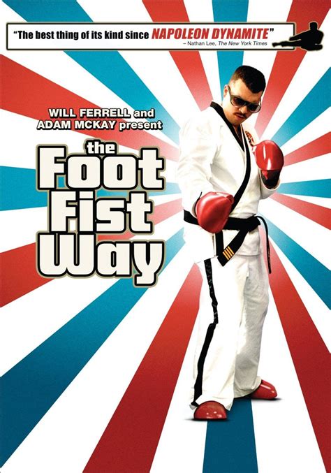 The Foot Fist Way - Film (2006) - SensCritique