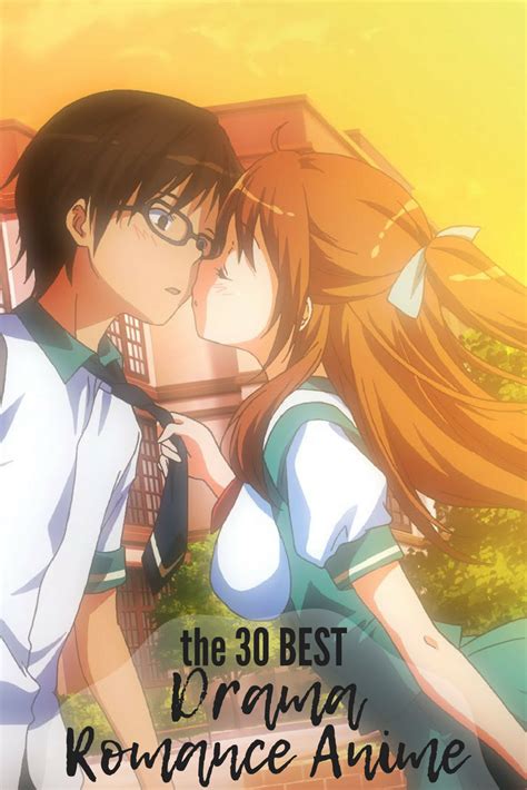 The 30 Best Drama Romance Anime — ANIME Impulse