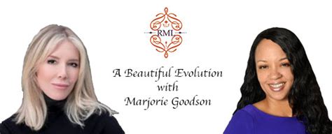 A Beautiful Evolution with Marjorie Goodson | Blissful Living