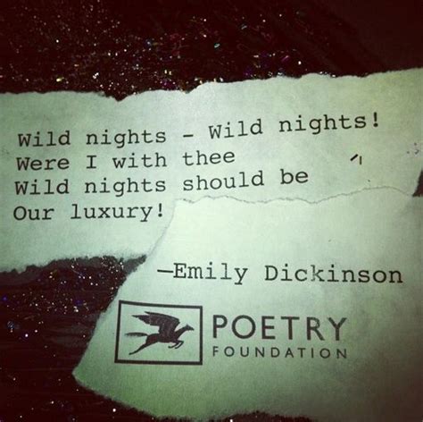 from "Wild nights - Wild nights" by Emily Dickinson | Love Poems | Pinterest | Emily dickinson ...