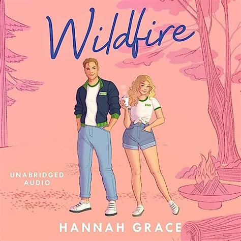 Wildfire by Hannah Grace - Audiobook - Audible.com